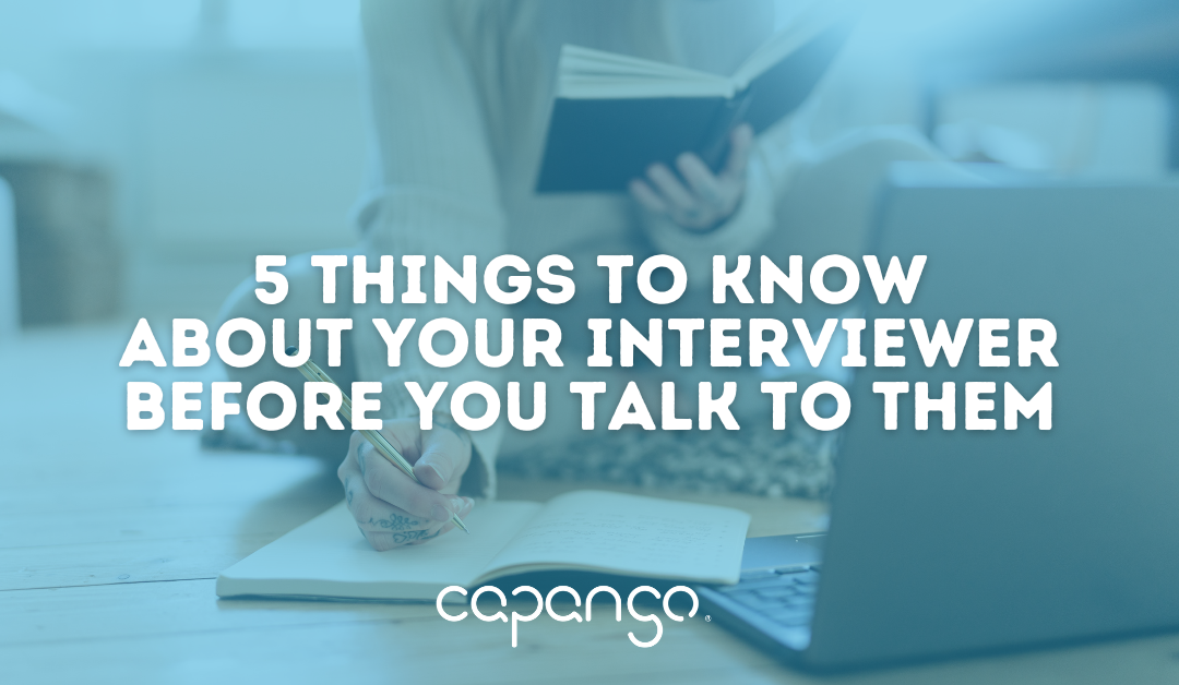 5 Things To Know About Your Interviewer Before You Talk To Them